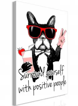 Tablou Surround Yourself With Positive People (1 Part) Vertical